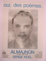 Affiche pour Serge noël : Almajnûn à la Galerie Saint-Hubert (Bruxelles